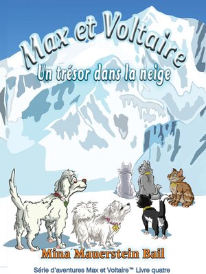 cover image of Max et Voltaire Un Trésor dans la neige